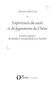 Expériences du sacré et dé-figuration du Christ