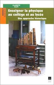 ENSEIGNER LA PHYSIQUE AU COLLEGE ET AU LYCEE
