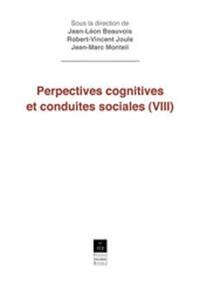 PERSPECTIVES COGNITIVES ET CONDUITES SOCIALES 8