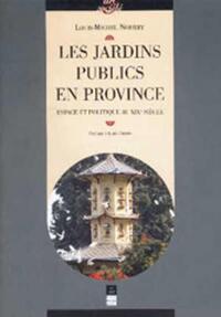JARDINS PUBLICS EN PROVINCE