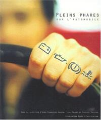 PLEINS PHARES SUR L AUTOMOBILE