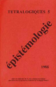 EPISTEMOLOGIE Trétralogiques N5