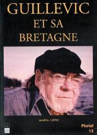 GUILLEVIC ET SA BRETAGNE