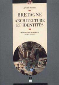 BRETAGNE ARCHITECTURE ET IDENTITES