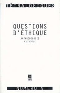 QUESTIONS D ETHIQUES Trétralogiques N9