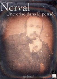 NERVAL UNE CRISE DANS LA PENSEE