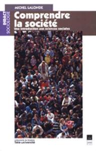 COMPRENDRE LA SOCIETE UNE INTRODUCTION A LA  SOCIOLOGIE