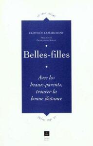 BELLES FILLES AVEC LES BEAUX PARENTS TROUVER LA BONNE DISTANCE