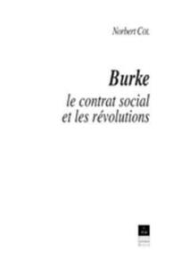 BURKE LE CONTRAT ET LES REVOLUTIONS