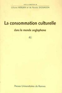 CONSOMMATION CULTURELLE DANS LE MONDE ANGLO SAXON