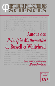 AUTOURS DES PRINCIPIA MATHEMATICA DE RUSSEL ET WHITEHEAD