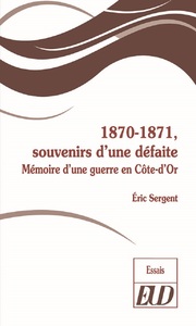 1870-1871, souvenirs d'une défaite