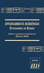 Epigrammata Bobiensia - Épigrammes de Bobbio