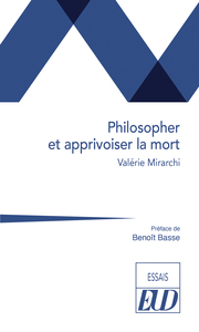 Philosopher et apprivoiser la mort