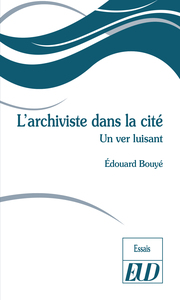 L'archiviste dans la cité