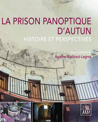 La prison panoptique d'Autun
