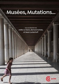 MUSEES, MUTATIONS...