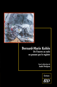 BERNARD MARIE KOLTES