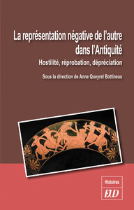 REPRESENTATION NEGATIVE DE L'AUTRE DANS L'ANTIQUITE