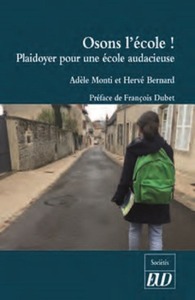 OSONS L'ECOLE ! - PLAIDOYER POUR UNE ECOLE AUDACIEUSE