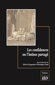 Les confidences ou l'intime partagé