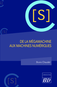 De la mégamachine aux machines numériques