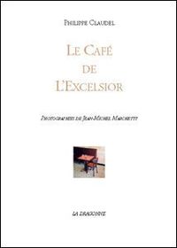 LE CAFE DE L'EXCELSIOR
