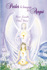 PARLER LE LANGAGE DES ANGES