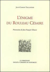 L' ENIGME DU ROULEAU-CESAIRE