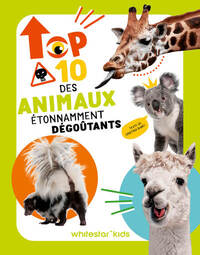Top ten des animaux les plus dégoûtants
