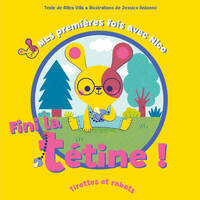 Fini la tétine ! - Mes premières fois avec Nico