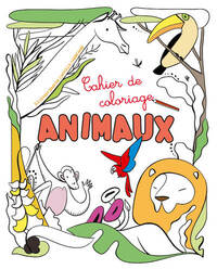Cahier de coloriage - Animaux