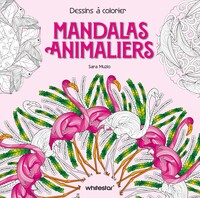 MANDALAS ANIMALIERS - DESSINS A COLORIER
