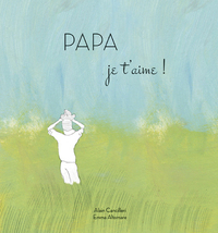 PAPA JE T'AIME !