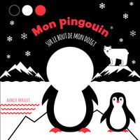 MON PINGOUIN - SUR LE BOUT DE MON DOIGT