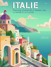 Italie - Parcours d'exception à travers l'art, la nature et la culture