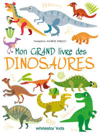 Mon grand livre des dinosaures