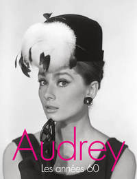 AUDREY - LES ANNEES 60