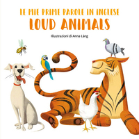 Mes premiers mots en anglais - Animal sounds