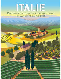 ITALIE - PARCOURS D'EXCEPTION A TRAVERS L'ART, LA NATURE ET LA CULTURE