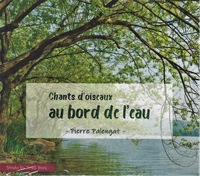 Chants d’oiseaux au bord de l’eau