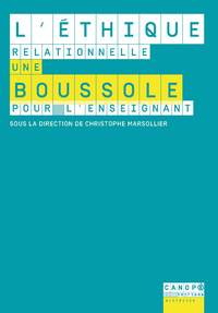 L'éthique relationnelle, une boussole pour l'enseignant