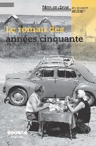 LE ROMAN DES ANNEES CINQUANTE