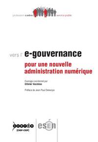 Vers l'e-gouvernance - pour une nouvelle administration numérique