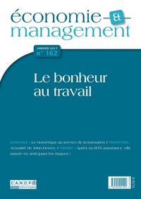 ECONOMIE ET MANAGEMENT 162 : LE BONHEUR AU TRAVAIL