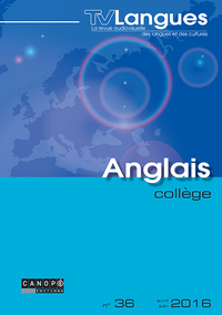 TVLANGUES ANGLAIS COLLEGE N 36 MAI 2016