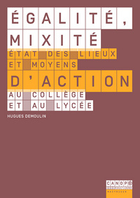 Égalité, mixité - état des lieux et moyens d'action au collège et au lycée