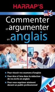 COMMENTER ET ARGUMENTER EN ANGLAIS