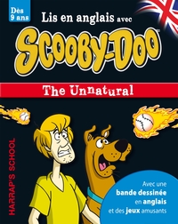 Harrap's A story and games with Scooby-Doo - The Unnatural