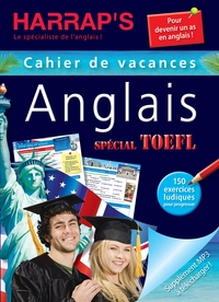 HARRAP'S CAHIER DE VACANCES ADULTES SPECIAL AURIEZ-VOUS VOTRE TOEFL ?